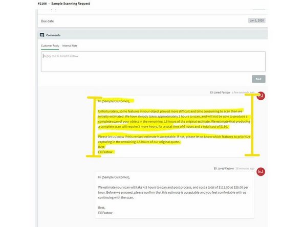 Update the client during the scanning process, especially if we do not expect to meet the initial estimate after starting work on the scan