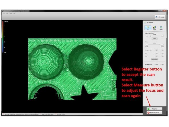 Similar as the previous step, you will need to adjust the focus point to make sure that it is sufficient to scan the entire structure