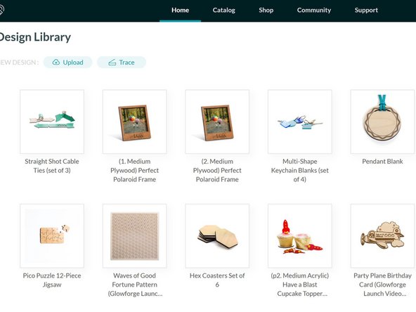 You can go to https://app.glowforge.com/ and log in once you have an account. Our Glowforge's name is Wanda