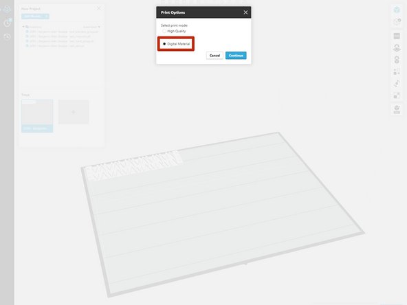 Select &quot;Digital Material&quot; as the print mode