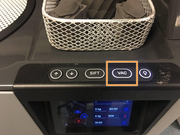 Press the &quot;Vac&quot; button to turn on the vacuum