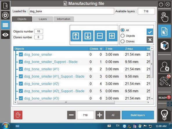 Load the sliced file and BUILD LAYERS
