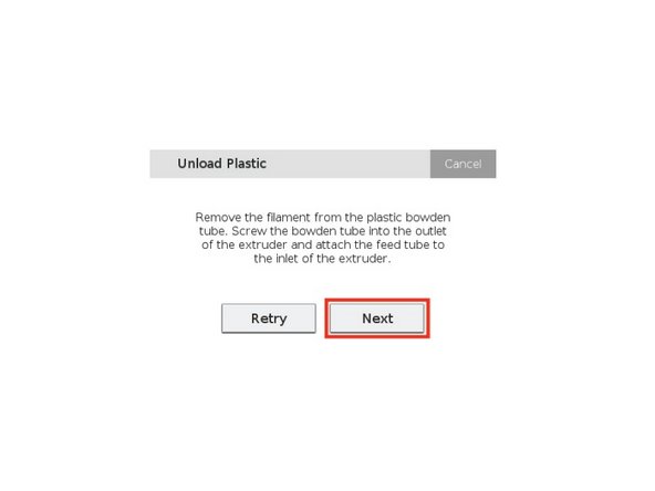 Press Stop when the plastic has been completely unloaded from the extruder