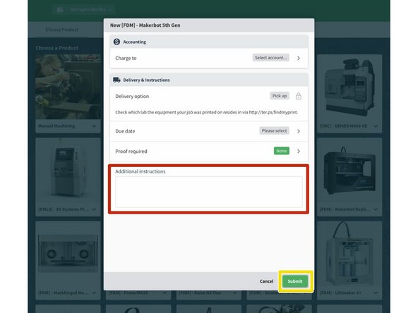 If necessary, include relevant details in the “Additional Instructions” section such as outer box dimensions or quantity of individual parts