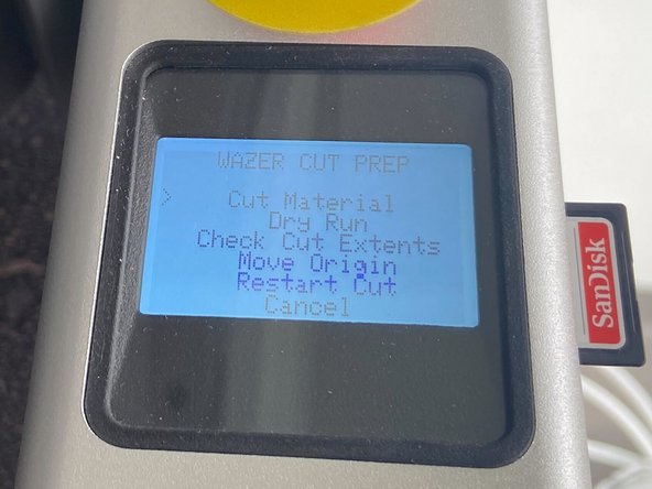 &quot;Cut material&quot; will allow you to start your cut after a second confirmation