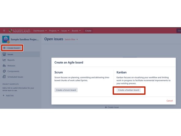 This step details the process of making a Kanban board to track the progress of issues