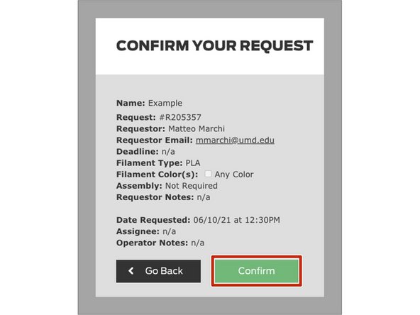 After filling in all of the necessary information, select Confirm