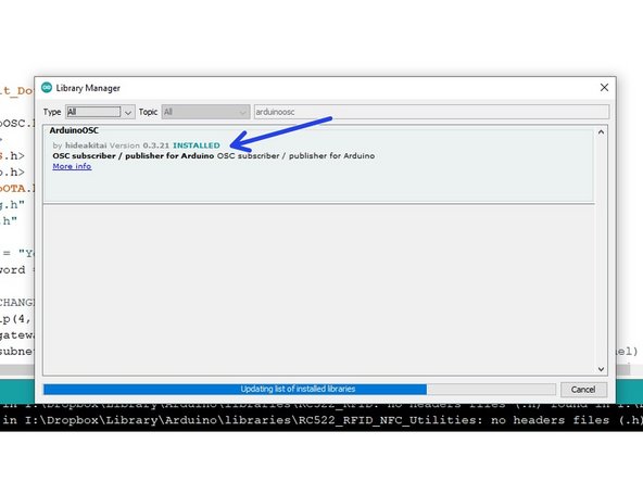 Navigate to Tools --&gt; Manage Libraries. Install Adafruit_DotStar, ArduinoOSC, and ArduinoOTA.