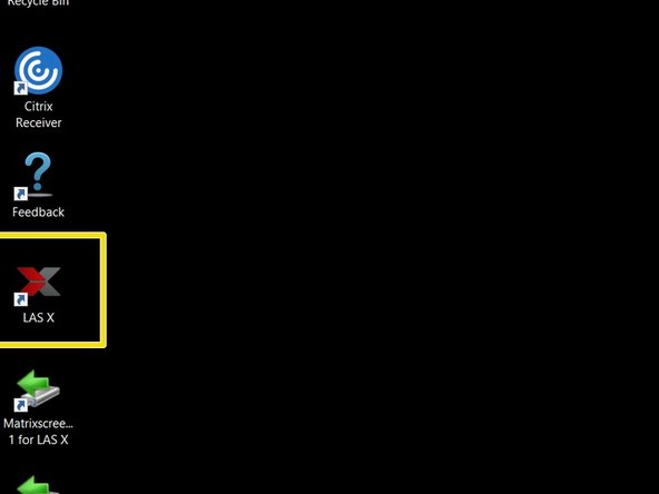 Start the &quot;LAS X&quot; software.