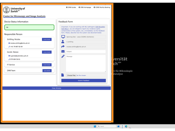 Wait for the feedback window that appears automatically after Windows login. This allows the PC sufficient time to establish connections with the hardware and helps prevent communication issues between the PC and the microscope.