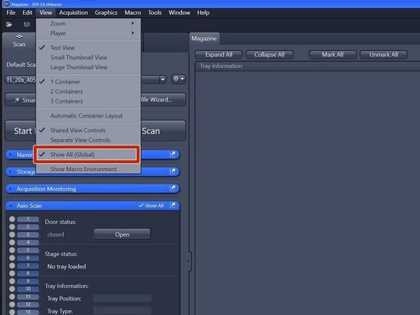 Ensure that &quot;Show All (Global)&quot; is activated under the tab &quot;View&quot;