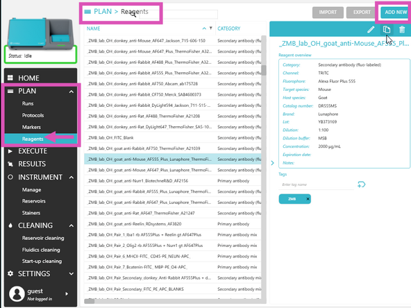 In COMET Control Software, add required reagents via PLAN → Reagents → ADD NEW.