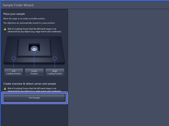 After mounting your sample click &quot;Find Sample&quot;.