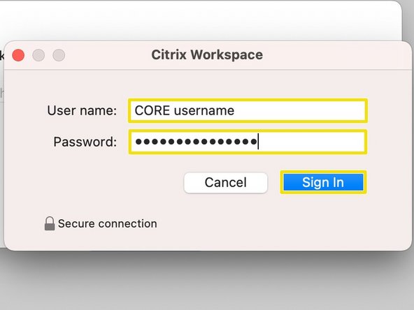 Enter your CORE account credentials and click on &quot;Sign In&quot;.
