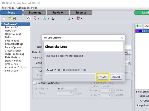 Click &quot;Next&quot; when done cleaning. The tray closes, and the stage as well as the objective moves back to the plate loading position.