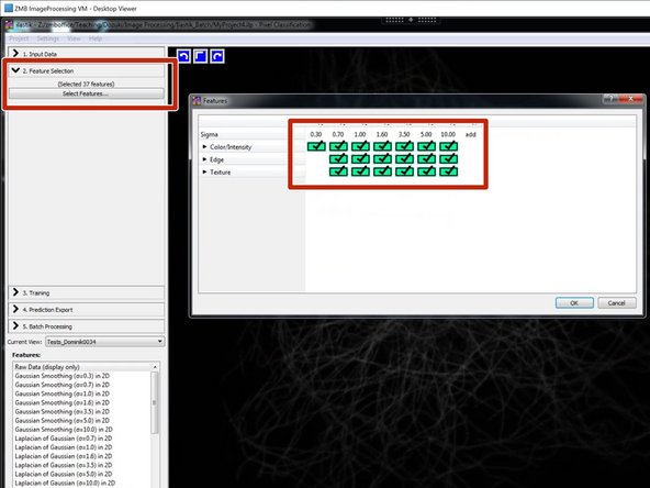 Select your features.
