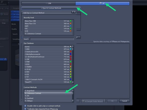Select &quot;Widefield&quot;, press &quot;Dyes and Contrasts&quot; double-click&quot;Coherence Contrast&quot;