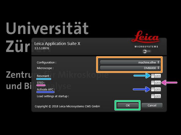 Select &quot;machine.xlhw&quot; as &quot;Configuration&quot;, and &quot;DMI6000&quot; as &quot;Microscope&quot;.
