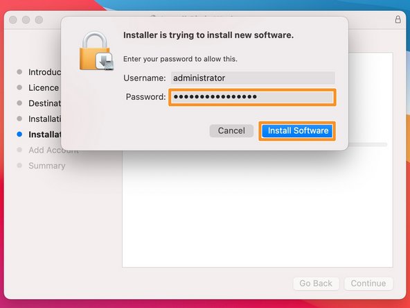 Enter your Mac admin password to allow the installation and click on &quot;Install Software&quot;.