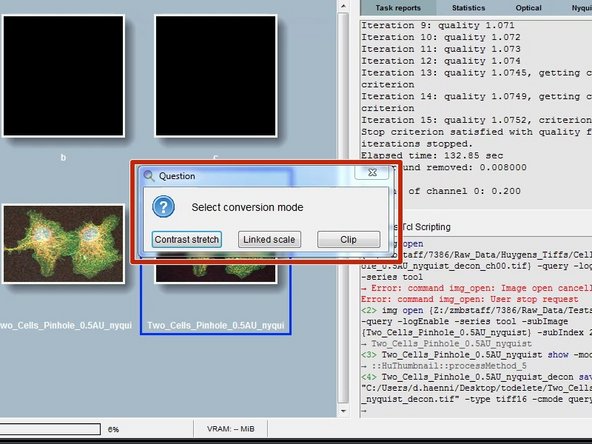 Depending on the choosen file format and the intensities in your data, Huygens might also ask about the conversion mode.