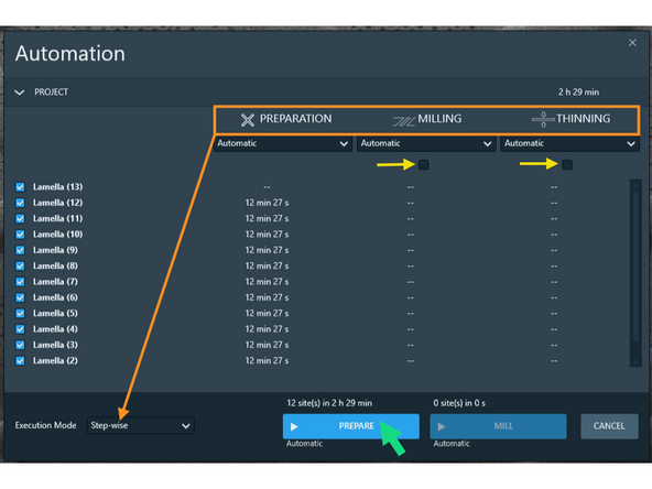 Lamella preparation times are listed in 3 columns for the three steps: Preparation, Milling and Thinning. When setting up lamella make sure to execute Step-wise (NO Site-wise).