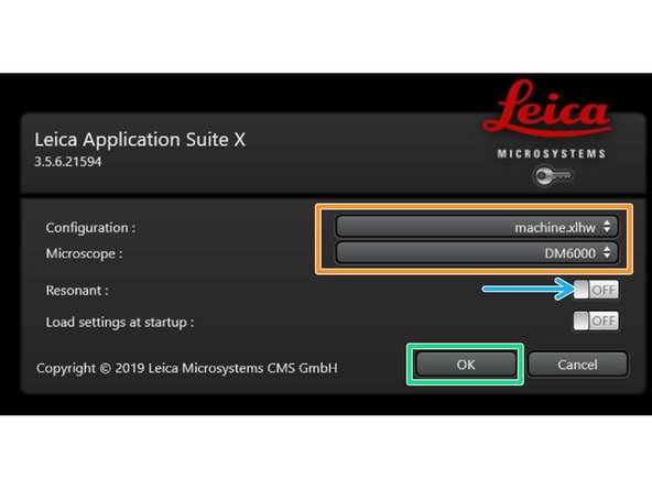 Make sure &quot;machine.xlhw&quot; is selected as &quot;Configuration&quot;, and &quot;DM6000&quot; as &quot;Microscope&quot;.