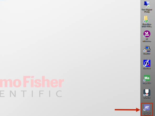 Open AutoTEM. You find the shortcut on the right side of the right-most display.