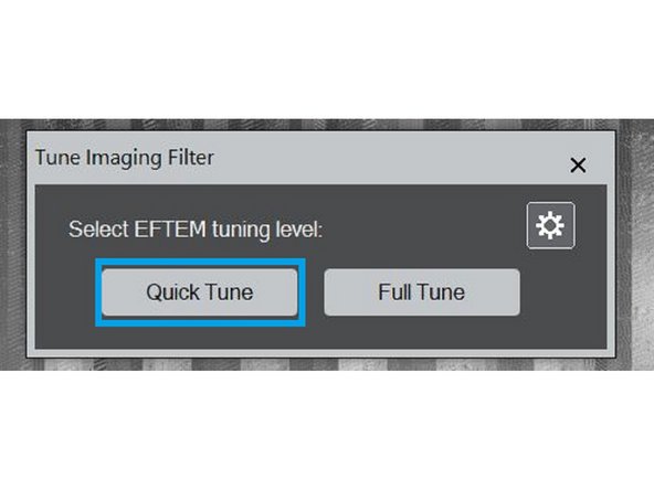 Tune the energy Filer, by clicking "Quick Tune".